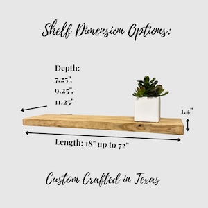 May include: A wooden shelf with a natural finish, featuring depth options. The shelf's length ranges from 45.7 cm to 182.9 cm. A small white square pot with a green plant sits on the shelf. The shelf is 3.6 cm thick. Text reads "Custom Crafted in Texas".