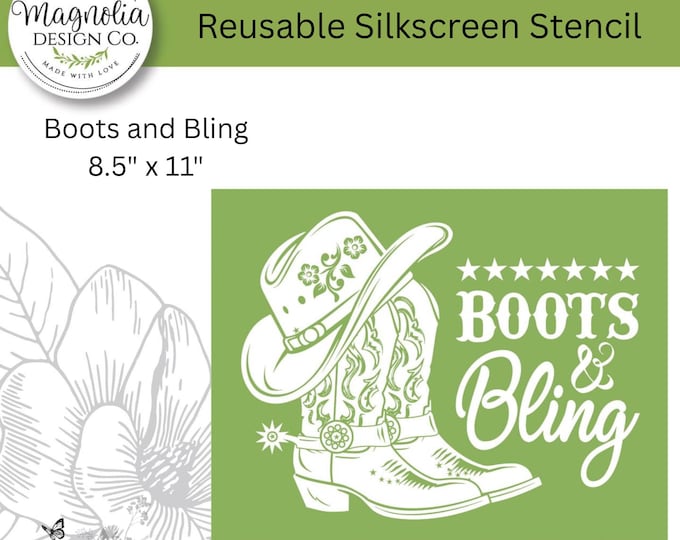Boots and Bling-Magnolia Design Co-8.5" X 11" Reusable Silkscreen Stencil-Chalk Art-DIY-Craft Supplies