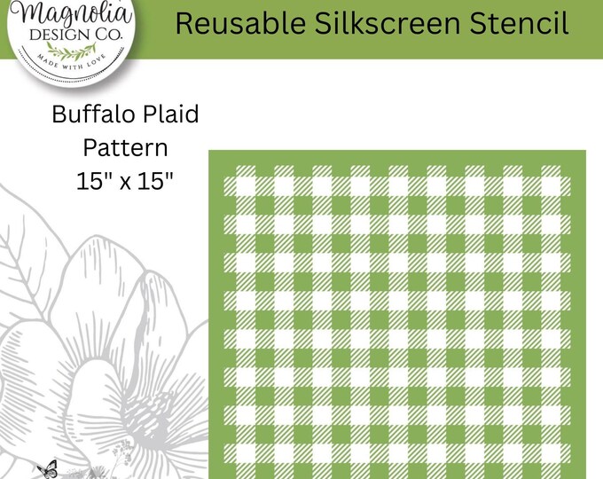 Buffalo Plaid Pattern-Magnolia Design Co-15" X 15" Reusable Silkscreen Stencil-Chalk Art-DIY-Craft Supplies