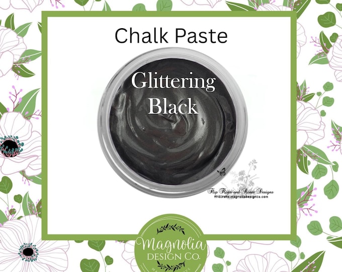 Glittering Black Chalk Paste-Magnolia Design Co-Chalk Paste for Stencils-Chalk Art-DIY-Craft Supplies