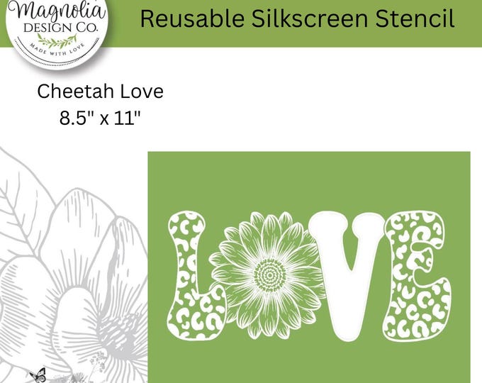 Cheetah Love-Magnolia Design Co-8.5" X 11" Reusable Silkscreen Stencil-Chalk Art-DIY-Craft Supplies