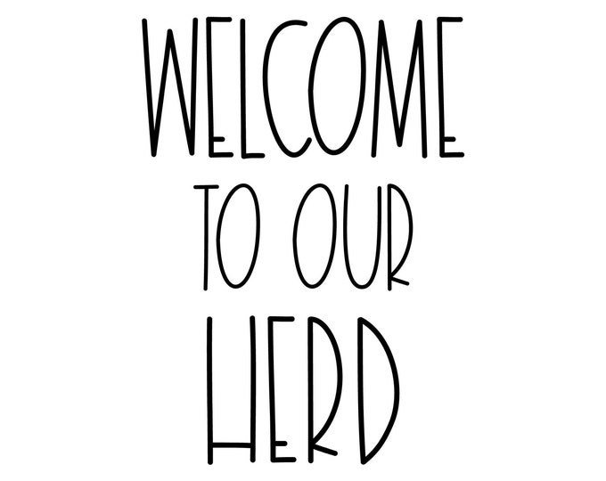 Magnolia Design Co-Welcome to Our Herd-Reusable Adhesive Silkscreen Stencil 5"X7"-Chalk Art DIY