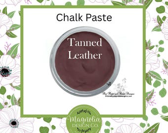 Tanned Leather Chalk Paste-Magnolia Design Co-Chalk Paste for Stencils-Chalk Art-DIY-Craft Supplies