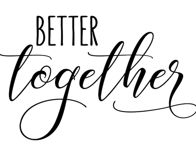 Magnolia Design Co-Better Together-Reusable Adhesive Silkscreen Stencil 5"X7"-Chalk Art DIY