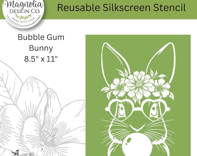 Bubble Gum Bunny-Magnolia Design Co-8.5" X 11" Reusable Silkscreen Stencil-Chalk Art-DIY-Craft Supplies