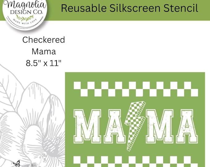 Checkered Mama-Magnolia Design Co-8.5" X 11" Reusable Silkscreen Stencil-Chalk Art-DIY-Craft Supplies