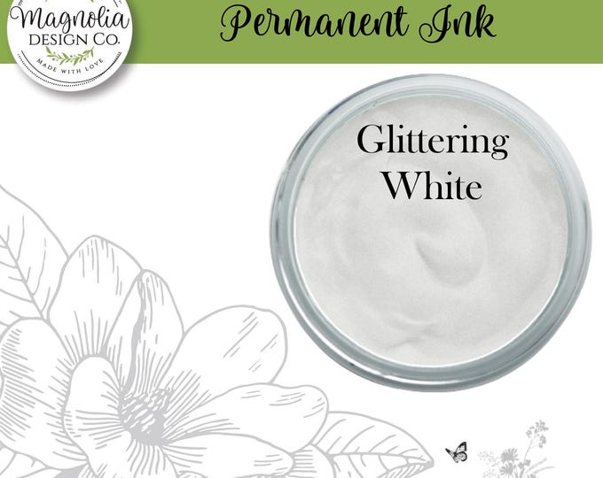 Glittering White Permanent Ink-Magnolia Design Co-Permanent Ink for Stencils-Permanent Ink for Fabrric-Chalk Art-DIY-Craft Supplies