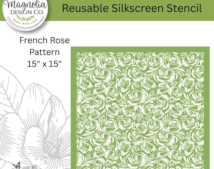 French Rose Pattern-Magnolia Design Co-15" X 15" Reusable Silkscreen Stencil-Chalk Art-DIY-Craft Supplies