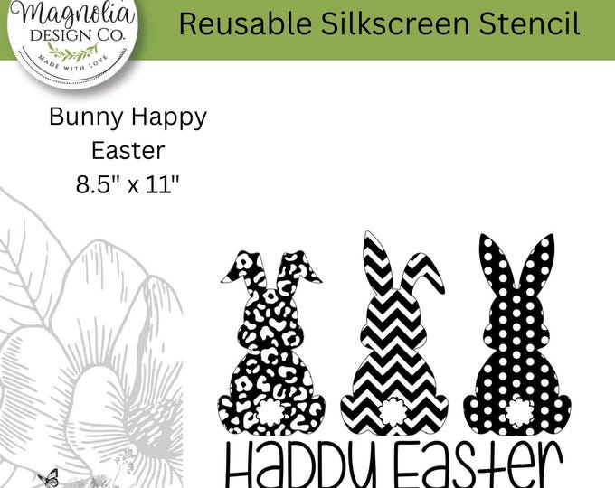 Bunny Happy Easter-Magnolia Design Co-8.5" X 11" Reusable Silkscreen Stencil-Chalk Art-DIY-Craft Supplies
