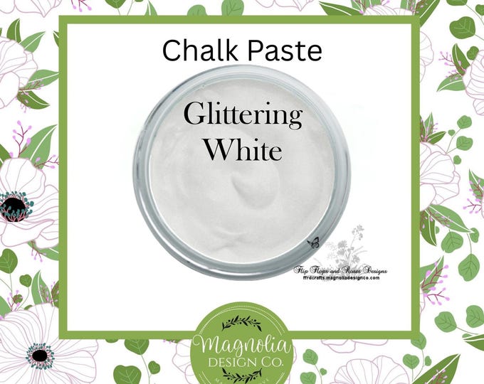 Glittering White Chalk Paste-Magnolia Design Co-Chalk Paste for Stencils-Chalk Art-DIY-Craft Supplies