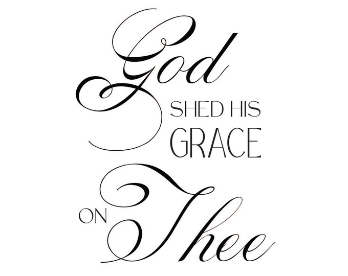 Magnolia Design Co-God Shed His Grace-Reusable Adhesive Silkscreen Stencil 8.5" x 11"-Chalk Art DIY