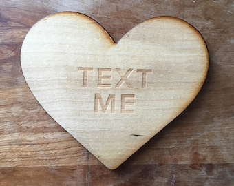 Wood Coaster Valentines Gift for Galentines Text Me Heart Coaster Conversation Heart Wooden Coaster Housewarming Gift Wooden Heart