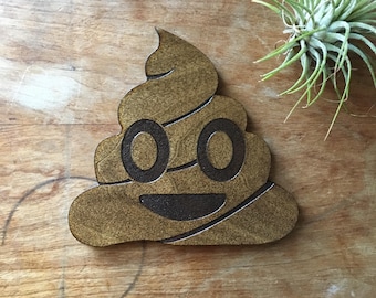 Funny Coaster, Poop Emoji Coaster, Wood Coaster, Stocking Stuffer