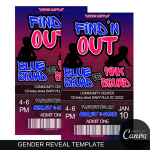 May include: A gender reveal party invitation with a blue and pink color scheme. The invitation features a ticket design with the text "Find'n Out" and "Blue Squad vs Pink Squad". The text "Presented by Ashley & Chris" and "Community Center" are also included.
