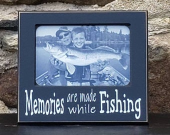 Dad Fishing Gift, Fishing Picture Frame For Dad, Fisherman Gift, Fishing Vacataion Photo Frame, Memories Are Made While Fishing