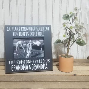 Grandma and Grandpa Picture Frame Newborn Baby Gift for Grandparents 4x6 Photo Table Top Photo Frame