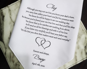 Dad Memorial Gift for Groom,In Memory of Your Dad-Custom Handkerchief, You know he will be happy to see our wedding day-1151B