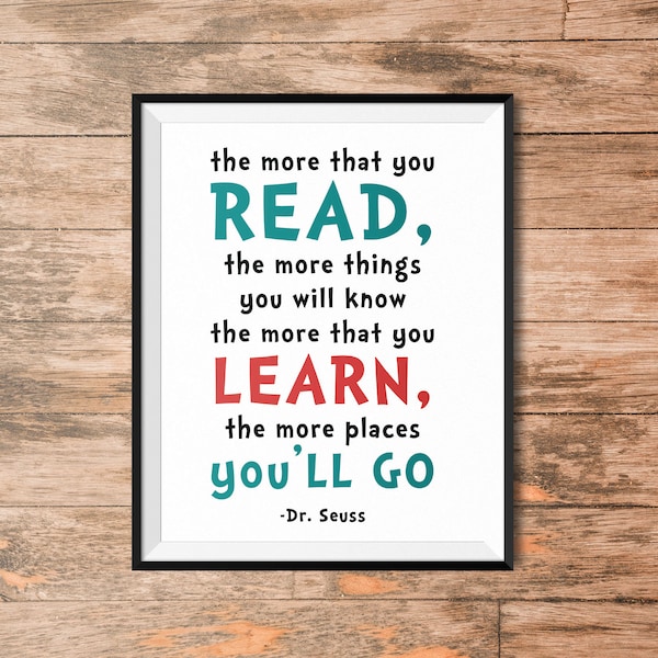 The more that you read, the more things you will know, the more places you'll go // The Lorax Book corner Dr Seuss Wall Art Print