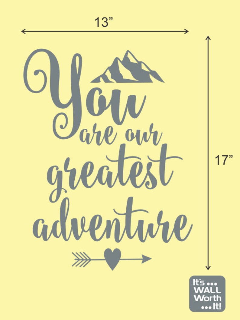 You Are Our Greatest Adventure Vinyl Wall Decal Saying Baby Etsy