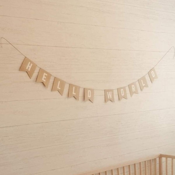 Hello World Banner | Bunting Baby Nursery | Paper Pendant | Gender Neutral Baby Shower