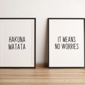 Hakuna Matata | Digital Print