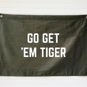 Los, get &#39;em Tiger | Benutzerdefinierte Name Banner | Benutzerdefinierte Leinwand Wandbehang | Wanddekoration | Kundenspezifische Flagge