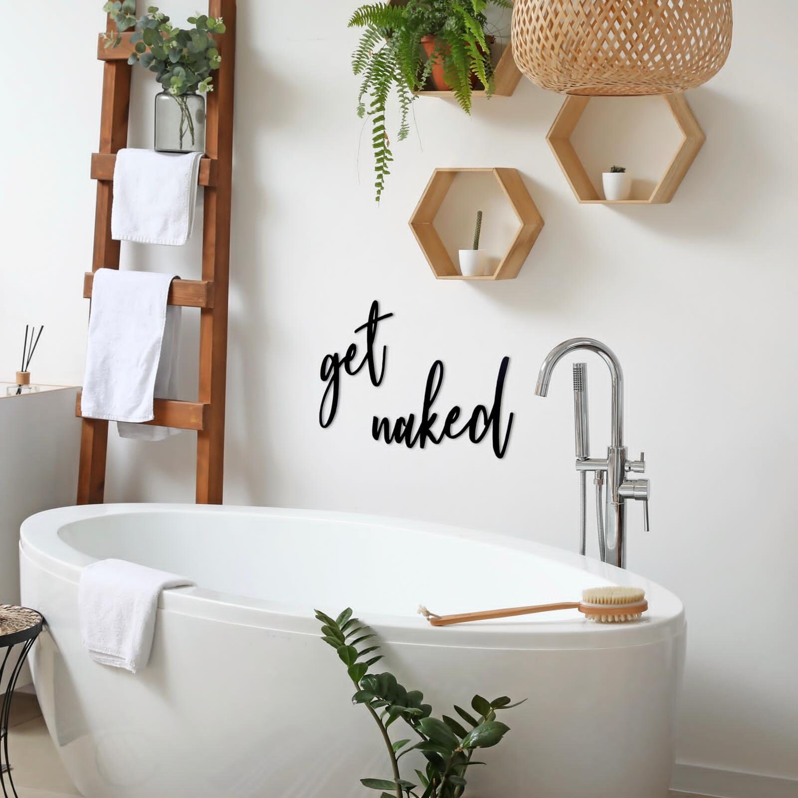 Get naked wall art sign for bathroom