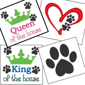 May include: Four different designs for embroidery featuring paw prints, a crown, and the text "Queen of the house" and "King of the house".