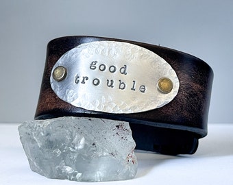 cuff bracelet. Black/Brown leather bracelet. Distressed cuff. Good Trouble. John Lewis quote. Silver cuff. Copper rivets. Leather cuff.