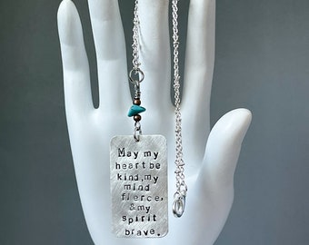 May my heart be kind, my mind fierce, and my spirit brave necklace with turquoise detail in silver tone. Word necklace. Quote jewelry. Type