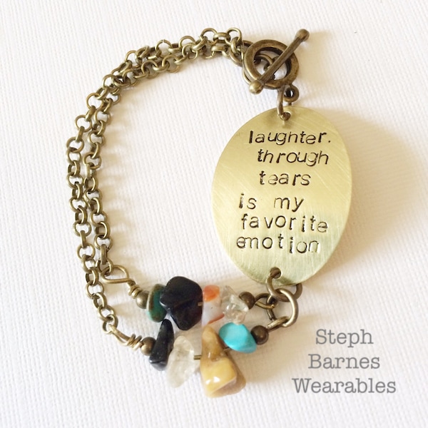 Steel Magnolias bracelet in bronze with mixed stone detail. Gold bracelet. Quote bracelet. Laughter through tears is my favorite emotion.