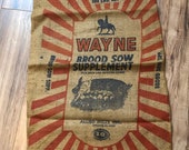 Wayne Brood Sow Supplement Allied Mills Inc, Vintage Burlap Bag, Circus Decor, Farmhouse Decor, Vintage Burlap Bag, Rustic Decor