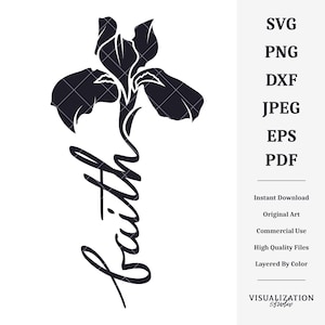 Peut inclure: Conception numérique en noir et blanc d'une fleur d'iris avec le mot « foi » écrit verticalement le long de la tige.