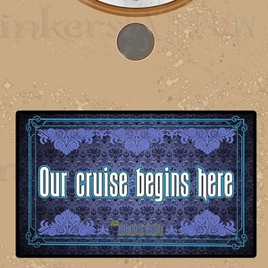 The Haunted Mansion themed Staff Our Cruise Begins Here Sign Cruise Line Door Magnet