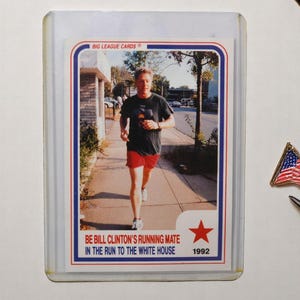 1992 Bill Clinton Running Mate Promo Card | Big League Cards Satirical Campaign Ad