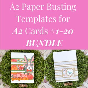 May include: A2 paper card templates bundle with the text "A2 Paper Busting Templates for A2 Cards #1-20 BUNDLE". The cards feature floral and bunny designs with the text "Hello Sunshine".
