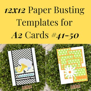 May include: Two A2 card templates with the text "12x12 Paper Busting Templates for A2 Cards #41-50". One card has a black and white striped design with a gold horn and the words "Hip Hip Hooray!!!". The other card has a daisy design.