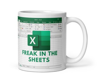 Freak In The Sheets Mug, Excel Coffee Mug, Mug Excel, Accountant Gift, Accountant Mug, Tax Accountant Gift