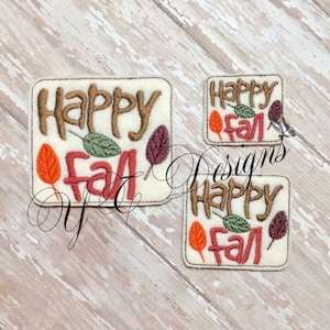 Happy Fall Feltie DIGITIAL EMBROIDERY FILE