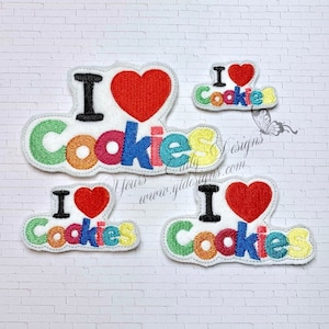 I love cookies wordie feltie DIGITIAL mahine EMBROIDERY FILE