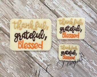 Thankful Grateful Blessed Feltie Thanksgiving Wordie Feltie DIGITIAL EMBROIDERY FILE