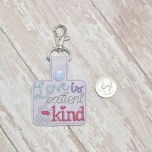 Patient and Kind Key Fob EMBROIDERY FILE