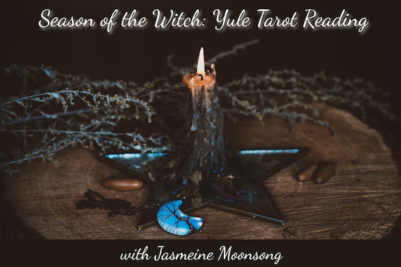 Season of the Witch: Yule Tarot Reading