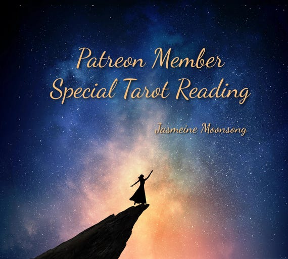 Patreon Member Special Tarot Reading