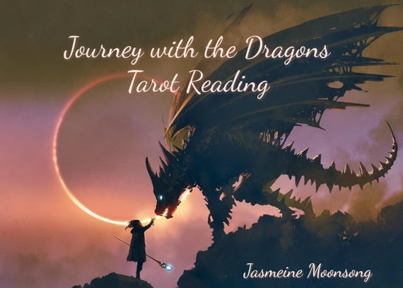 Journey with the Dragons Tarot Reading