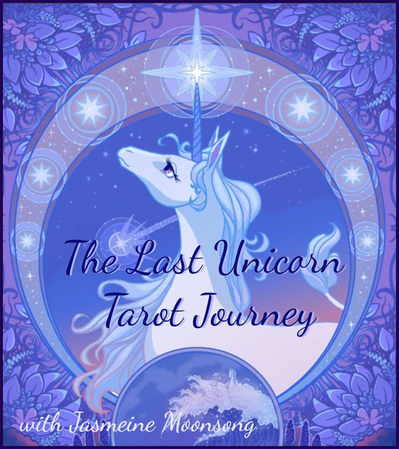 New!!! The Last Unicorn Tarot Journey Tarot Reading (NOT The TAROT DECK)