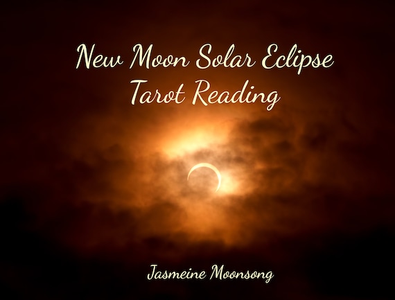 New Moon Eclipse Tarot Reading