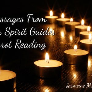 Messages From Your Spirit Guides Tarot Reading