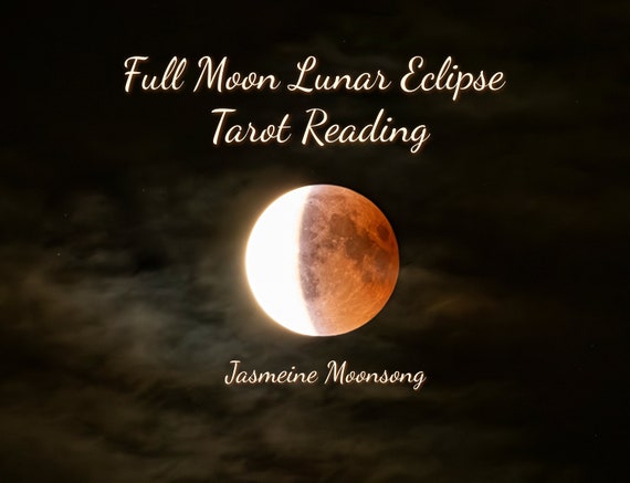 Full Moon Lunar Eclipse Tarot Reading