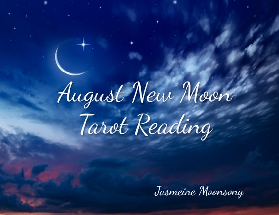 August New Moon Tarot Reading